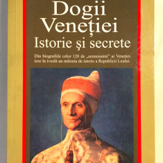 Dogii Venetiei: Istorie si Secrete, Claudio Rendina, Polirom, Istoria Italiei