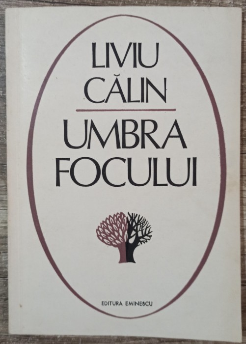 Umbra focului - Liviu Calin// dedicatie si semnatura autor