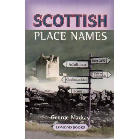 George Mackay - Scottish place names - 109932