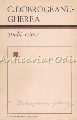 Studii Critice - C. Dobrogeanu-Gherea foto