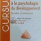 Introduction a la psychologie du developpement / Introducere in psihologia dezvoltarii. Du bebe a l&#039;adolescent - 1998 - Catherine Tourrette ($Z47)