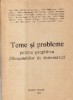 Teme si probleme pentru pregatirea Olimpiadelor de matematica (Piatra Neamt, 1984)