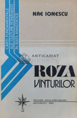 Roza vanturilor - Nae Ionescu (A122) foto
