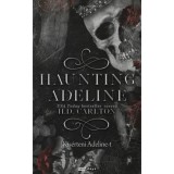 Haunting Adeline - K&iacute;s&eacute;rteni Adeline-t - H.D. Carlton