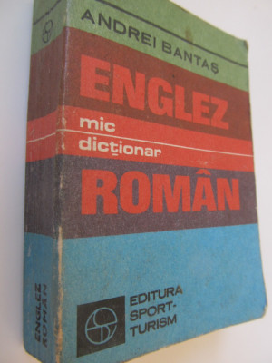 Mic dictionar Englez Roman - Andrei Bantas foto