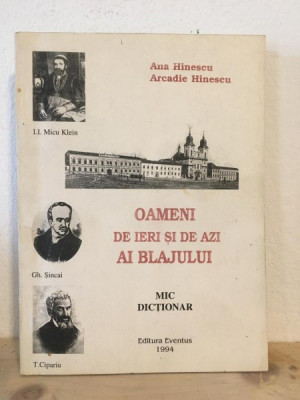 Ana Hinescu, Arcadie Hinescu - Oameni de Ieri si de Azi ai Blajului. Mic Dictionar foto