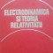 Electrodinamica si teoria relativitatii - Mircea Vasiu
