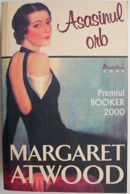 Asasinul orb &amp;ndash; Margaret Atwood foto