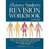 The Anatomy Student&#039;s Revision Workbook: Volume One