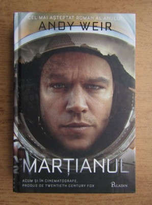 Andy Weir - Marțianul foto