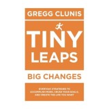 Tiny Leaps, Big Changes