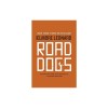 Road Dogs