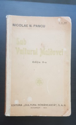 Sub Vulturul Moldovei - Nicolae N. Pancu foto