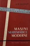 Masini matematice moderne - A. D. Smirnov
