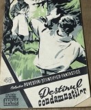 DVP1Povestiri stintifico fantastice , destinul Comandatilor Nr 48