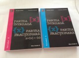 Partea intreaga. Partea fractionara - Gheorghe Andrei, Constatin Caragea- 2 VOL, 2018