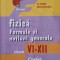 FIZICA. FORMULE SI NOTIUNI GENERALE. CLASELE VI-XII-FLORIN MACESANU-235484
