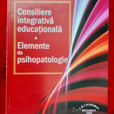 Consiliere integrativa educationala Elemente de psihopatologie - Loredana Drobot