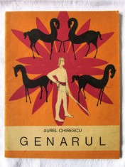 "GENARUL", Aurel Chirescu, 1974. Ilustratii C. Piliuta