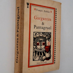 Francois Rabelais Gargantua & Pantagruel editia cartonata
