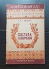 Cultura legumelor - V. Edelștein (COLECȚIA SATULUI) - foarte rară!