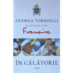 Intr-un Interviu Cu Papa Francisc - Andrea Tornielli ,560307