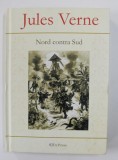 NORD CONTRA SUD de JULES VERNE , 2010