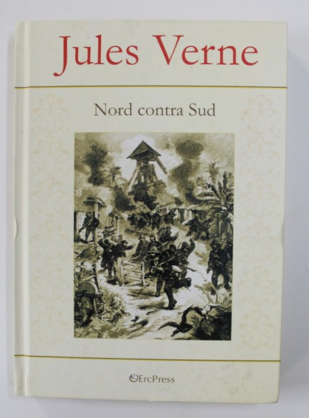 NORD CONTRA SUD de JULES VERNE , 2010