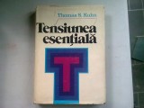 TENSIUNEA ESENTIALA - THOMAS S. KUHN