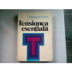 TENSIUNEA ESENTIALA - THOMAS S. KUHN