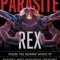 Parasite Rex: Inside the Bizarre World of Nature&#039;s Most Dangerous Creatures