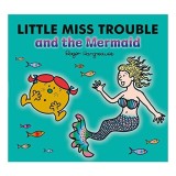 Little Miss Trouble and the Mermaid