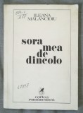 Ileana Mălăncioiu - Sora mea de dincolo (1980)