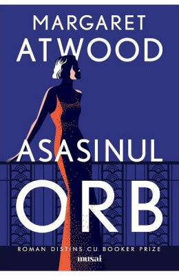 Asasinul Orb, Margaret Atwood - Editura Art foto