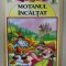 MOTANUL INCALTAT , 1998 , EDITIE ILUSTRATA , MICI DEFECTE