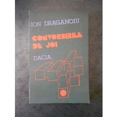 ION DRAGANOIU - CONVORBIRILE DE JOI
