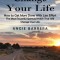 Change Your Life: How to Get More Done With Less Effort (The Most Powerful Spiritual Habit That Will Change Your Life)