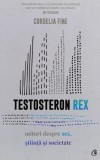 Testosteron Rex