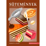 S&uuml;tem&eacute;nyek - A klasszikus receptek - Bern&aacute;th J&oacute;zsef