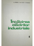 A. Petrescu - &Icirc;ncălzirea clădirilor industriale (editia 1981)