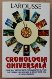 (C506) LAROUSSE - CRONOLOGIA UNIVERSALA