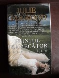 Printul fermecator Julie Garwood