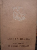 Lucian Blaga - Antologie de poezie populara (semnata) (1966)