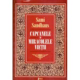 Sami Sandhaus - Capcanele si miracolele vietii - 136905