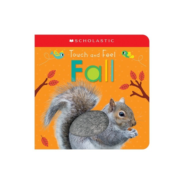 Touch and Feel Fall (Scholastic Early Learners)