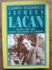 ELISABETH ROUDINESCO - JACQUES LACAN - 1998