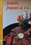 Cumpara ieftin Snitele, Fripturi &amp; Co - Norbert Frank, 1999, Aquila 93, 60 pagini, Carte de Bucate, Gastronomie