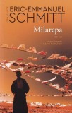 Milarepa - Paperback brosat - Eric-Emmanuel Schmitt - Humanitas Fiction