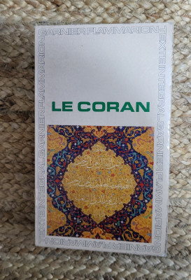 Le Coran / Coranul ( carte in limba franceza ) foto