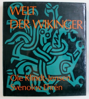 WELT DER WIKINGER von OLE KLINDT - JENSEN , illustrationen von SVENOLOV EHREN ,1967 foto